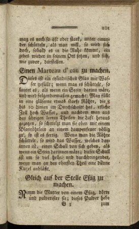 Gleich auf der Stelle Eßig zu machen