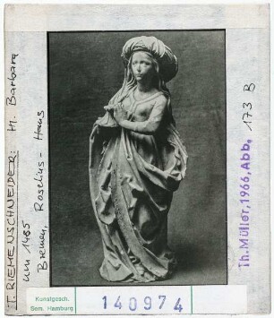 Riemenschneider: Heilige Barbara. Bremen, Roselius-Haus