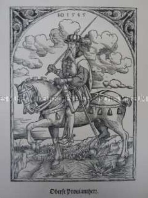 Kriegerdarstellung, Proviantmeister zu Pferde, 1545/1559.