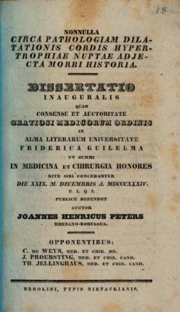 Nonnulla circa pathologiam dilatationis cordis, hypertrophiae nuptae : adiecta morbi historia ; Diss. inaug.