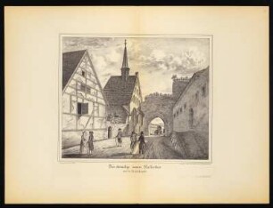 Ansicht vom ehemaligen Wassertor in Meißen, nach einer Zeichnung von 1803 : Das ehemalige innere Wasserthor und die Jakobskapelle / f. Thielemann 1803. - Nr.9