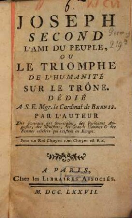 Joseph II. l'ami du peuple : ou le triomphe de l'humanité sur le trone