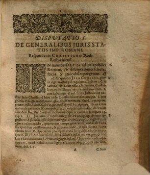 Collegium Publicum De Statu Rei Romanae : In Quo Justo Sinolt Cognom. Schützen ... Directore, & Praeside. Omnes Fere Quaestiones ... certis Disputationibus pertractae, ac ab Eruditissimis Iurium Candidatis in Collegio ad Lanum ventilatae sunt, 1