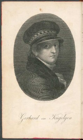 Gerhard von Kügelgen : Gerhard von Kügelgen (1772 - 1820). Stich von Gottschick 1823. Frontispiz aus: Hasse, Friedrich Christian August: Das Leben Gerhards von Kügelgen : mit dem Bildnisse des Künstlers und acht Umrissen von seinen Gemälden; nebst einigen Nachrichten aus dem Leben des k. russ. Cabinetsmalers Karl von Kügelgen. Leipzig: Brockhaus, 1824. Dresden: SLUB 5.A.7582