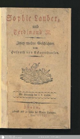 Sophie Lauber, und Ferdinand R. : Zwey wahre Geschichten