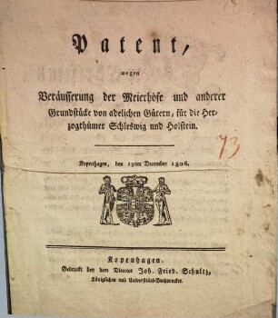 Patent, wegen Veräusserung der Meierhöfe und anderer Grundstücke von adelichen Gütern, für die Herzogthümer Schleswig und Holstein