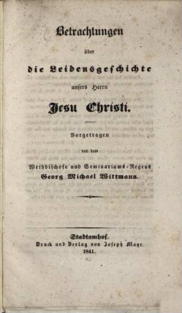 Betrachtungen über die Leidensgeschichte unsers Herrn Jesu Christi