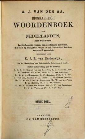 Biographisch woordenboek der Nederlanden, bevattende levensbeschrijvingen van zodanige personen, die zich op eenigerlei wijze en ons vaderland hebben vermaard gemaakt, 3