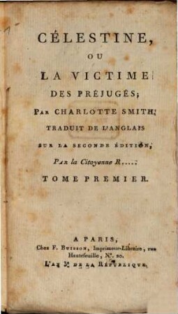 Célestine Ou La Victime Des Préjugés, 1
