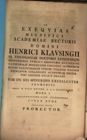 Ad exequias Magnif. Academiae Rectoris, Henrici Klausingii ... invitat Pro-Rector : [inest vita defuncti, aut. Jo. Erh. Kappio]