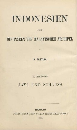 Lfg. 5: Schlussheft unter Bezugnahme auf Java : Reise-Ergebnisse und Studien