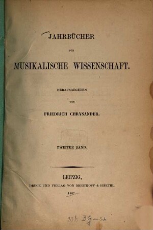 Jahrbücher für musikalische Wissenschaft. 2, 2 (1867)