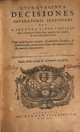 Quinquaginta decisiones Imp. Iustiniani ...