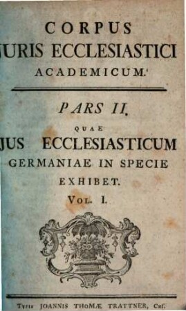 Corpvs Ivris Ecclesiastici Academicvm Tripartitvm, 2,1. Quae Jus Ecclesiasticum Germaniae In Specie Exhibet