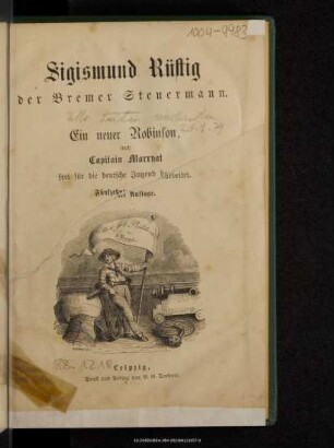 Sigismund Rüstig der Bremer Steuermann : ein neuer Robinson