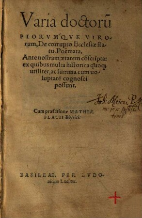 Varia Doctorum Piorumque Virorum de corrupto Ecclesiae Statu Poemata