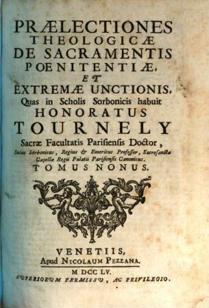 Praelectiones Theologicae, De Sacramentis Poenitentiae, Et Extremae Unctionis