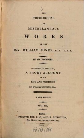 The theological and miscellaneous works of William Jones : in 6 vols., 3 (1810)