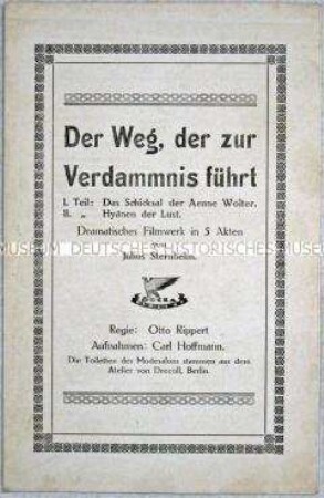 Filmprogramm zu dem deutschen Spielfilm "Der Weg, der zur Verdammnis führt. 1. Teil: Das Schicksal der Aenne Wolter"