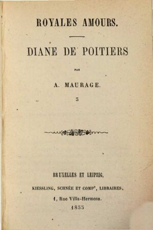 Royales amours : Diane de Poitiers, 3