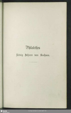 Philalethes König Johann von Sachsen