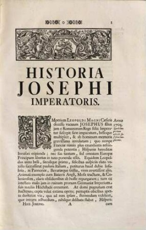 Historia Josephi I. Caesaris, Augusti, felicis : cum appendice usque ad pacem Badensem