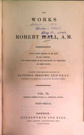 The entire works : With a brief memoir of his life, and a crit. estimate of his character and writings, 6. Memoir, observations and Sermons. Index. - 3. ed. - 1831. - XX, 498 S. : 1 Portr.