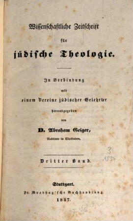 Wissenschaftliche Zeitschrift für jüdische Theologie. 3, 3. 1837