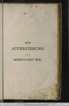 Die Auferstehung Und Himmelfahrt Jesu