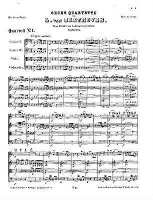 Beethoven's Werke. 37 = Serie 6: Quartette für 2 Violinen, Bratsche und Violoncell, Quartett : op. 18,1