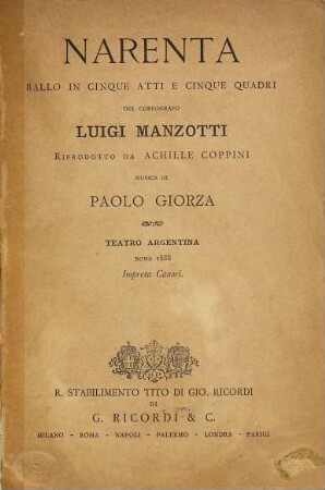 Narenta : ballo in cinque atti e cinque quadri ; Teatro Argentina, Roma, 1888
