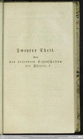 Zweyter Theil. Von den besonderen Eigenschaften der Körper