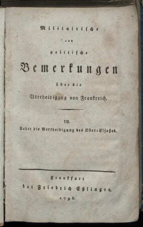 3: Ueber die Vertheidigung des Ober-Elsaßes