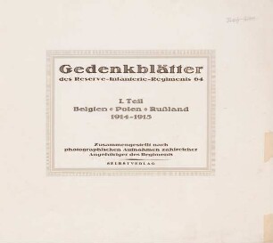 Teil 1: Belgien, Polen, Rußland : 1914 - 1915