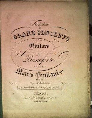 Troisième grand concerto pour le guitare avec accompagnement de pianoforte : oeuv. 70
