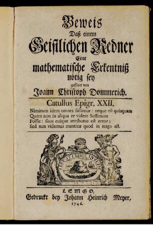 Beweis Daß einem Geistlichen Redner eine mathematische Erkentniß nötig sey