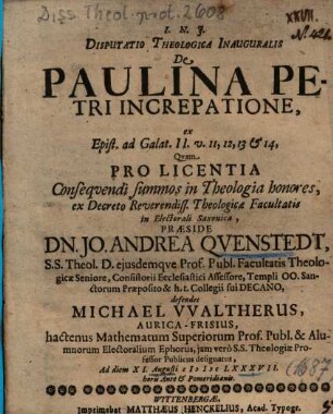 Disputatio Theologica Inauguralis De Paulina Petri Increpatione, ex Epist. ad Galat. II. v. 11, 12, 13 et 14