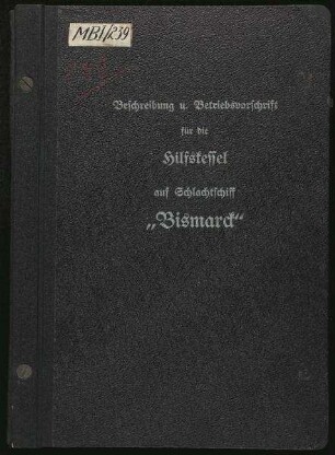 Beschreibung und Betriebsvorschrift Hilfskessel