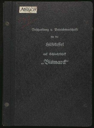 Beschreibung und Betriebsvorschrift Hilfskessel