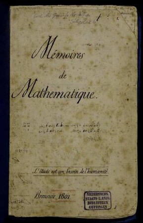 Mémoires de Mathematique (Manuskripttitel), Braunschweig, 1801 - 1803 : Af (39 e) 1801 [Umschlagtitel]