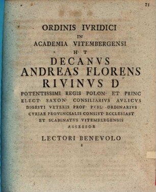 Ordinis iuridici in Academia Vitembergensi senior et h.t. decanus Andreas Florens Rivinus ... lectori benevolo s. : [Programma quo diss. inaug. J. C. G. Reinhardi indicit, de delictis, in coemeteriis commissis, praefatus]