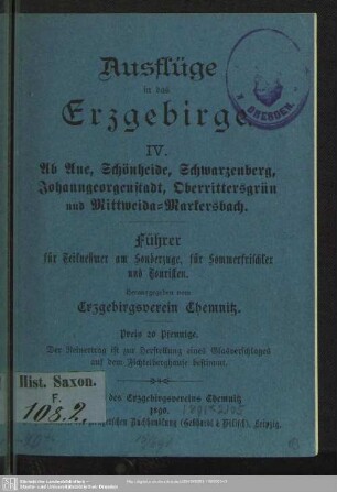 4.1890: Ausflüge in das Erzgebirge : Führer für Teilnehmer am Sonderzuge, für Sommerfrischler und Touristen