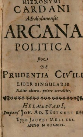 Hieronymi Cardani Arcana politica