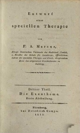 Entwurf einer speciellen Therapie, 3. Die Exantheme, über ihre Erkenntniß und Heilart ; 1
