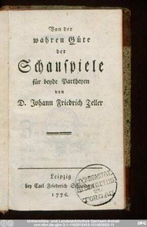 Von der wahren Güte der Schauspiele für beyde Partheyen