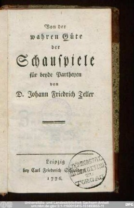 Von der wahren Güte der Schauspiele für beyde Partheyen