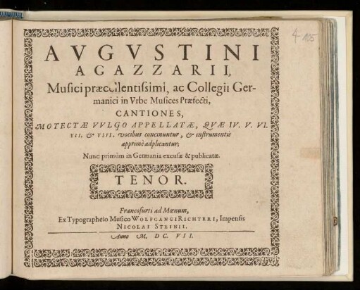 Agostino Agazzari: Cantiones, motectae vulgo appellatae ... IV. V. VI. VII. et. VIII. vocibus ... Tenor