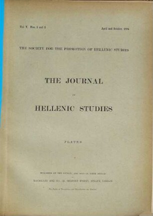 The journal of Hellenic studies. Plates. 5 = Taf. 39 - 48. 1884