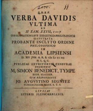 Verba Davidis ultima ex II. Sam. 32, 1 - 7 observationibus exeg. philol. illustrata
