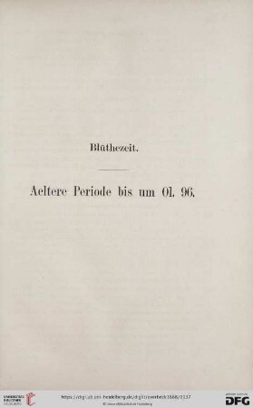 Blüthezeit: Aeltere Periode bis um 01.96.